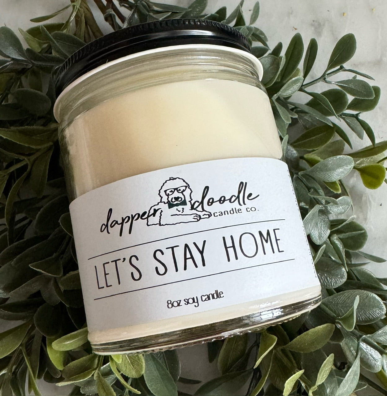 8 oz. Lets stay Home Candle